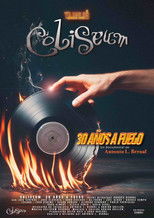 Coliseum, 30 años a fuego poster