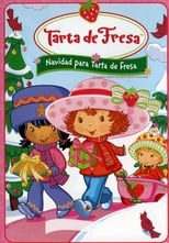 Strawberry Shortcake: Berry, Merry Christmas