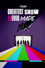 TVplus EN - The Greatest Show Never Made (2023)