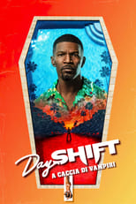 Poster di Day Shift - A caccia di vampiri