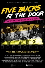 Poster for Five Bucks at the Door: The Story of Crocks N Rolls