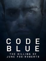 Poster for Code Blue: The Killing of June Fox-Roberts