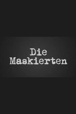 Die Maskierten