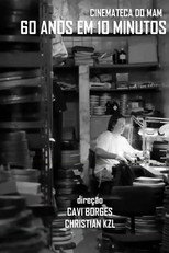 Cinemateca do MAM - 60 Anos em 10 Minutos