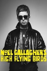 Poster for Noel Gallagher's High Flying Birds en concert au Zénith de Paris