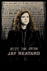 Better Than Something: Jay Reatard poster movie