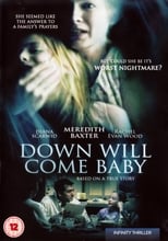 Poster for Down Will Come Baby