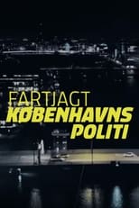 Poster for Fartjagt - Københavns politi