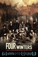 Poster for Four Winters: A Story of Jewish Partisan Resistance and Bravery in WWII