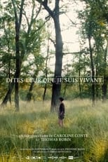 Poster for Dites-leur que je suis vivant