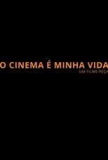 O Cinema é Minha Vida (2021)