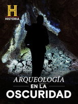 Arqueología En La Oscuridad poster