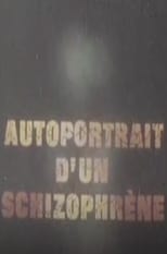 Poster for Autoportrait d’un schizophrène