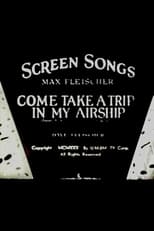 Poster for Come Take a Trip in My Airship
