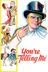 Poster for You're Telling Me!