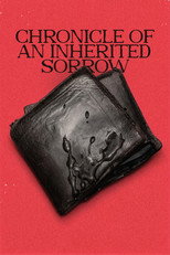 Chronicle of an Inherited Sorrow poster