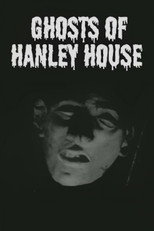 Ghosts of Hanley House (1968)
