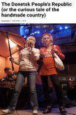 The Donetsk People's Republic (or the Curious Tale of the Handmade Country)
