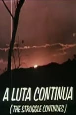 Poster for A Luta Continua (The Struggle Continues) 