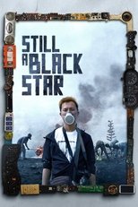 Poster for Still a Black Star 