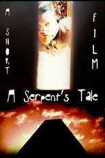 A Serpent's Tale A Serpent's Tale