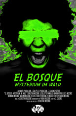 Poster for El Bosque: Mysterium im Wald 