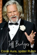 Jeff Bridges und "The Dude" - Coole Aura, später Ruhm