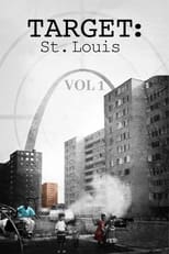 Poster for Target: St. Louis Vol. 1