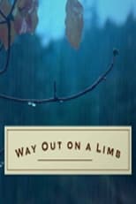 Poster for Way Out on a Limb 