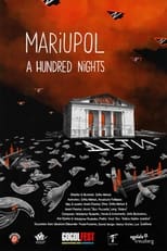Poster for Mariupol. A Hundred Nights 