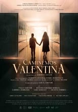 Poster for Caminemos Valentina