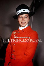 Becoming the Princess Royal (2023)