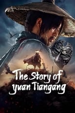 Poster for The Story of Yuan Tiangang 