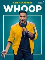 Poster for Abish Mathew: Whoop!