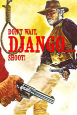 Poster for Don't Wait, Django… Shoot!