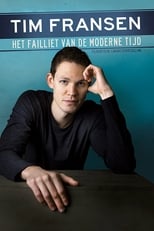 Poster for Tim Fransen: Het Failliet van de Moderne Tijd