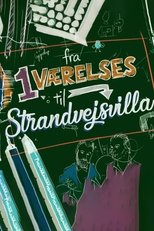 Poster for Fra 1-værelses til Strandvejsvilla