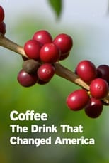 Poster di Coffee: The Drink That Changed America
