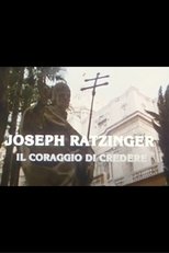 Poster for Joseph Ratzinger: The Courage to Believe 