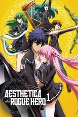 Poster for Aesthetica of a Rogue Hero Season 1