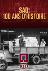 Poster for SAQ : 100 ans d’histoire