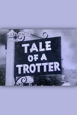 Tale of a Trotter (1956)