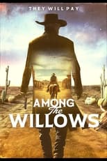 Poster for Among the Willows 