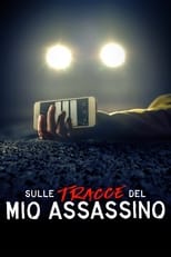 Poster di Sulle tracce del mio assassino