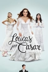 Poster for Loucas pra Casar 