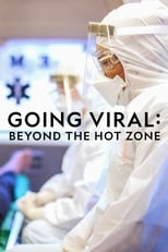 Poster for Going Viral: Beyond the Hot Zone 