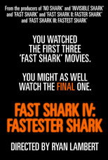 Fast Shark IV: Fastester Shark (2023)