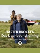 Poster for Harter Brocken: Das Überlebenstraining