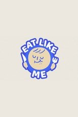 Eat Like Me