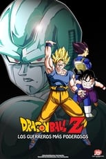 Dragon Ball Z: Guerreros de fuerza ilimitada